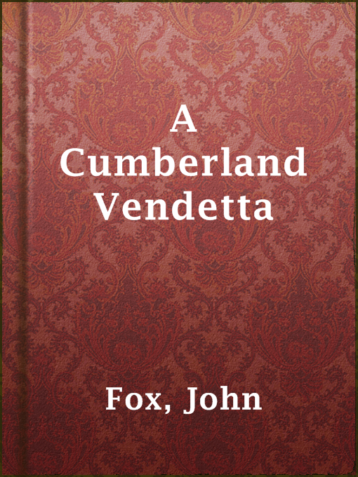 Title details for A Cumberland Vendetta by John Fox - Available